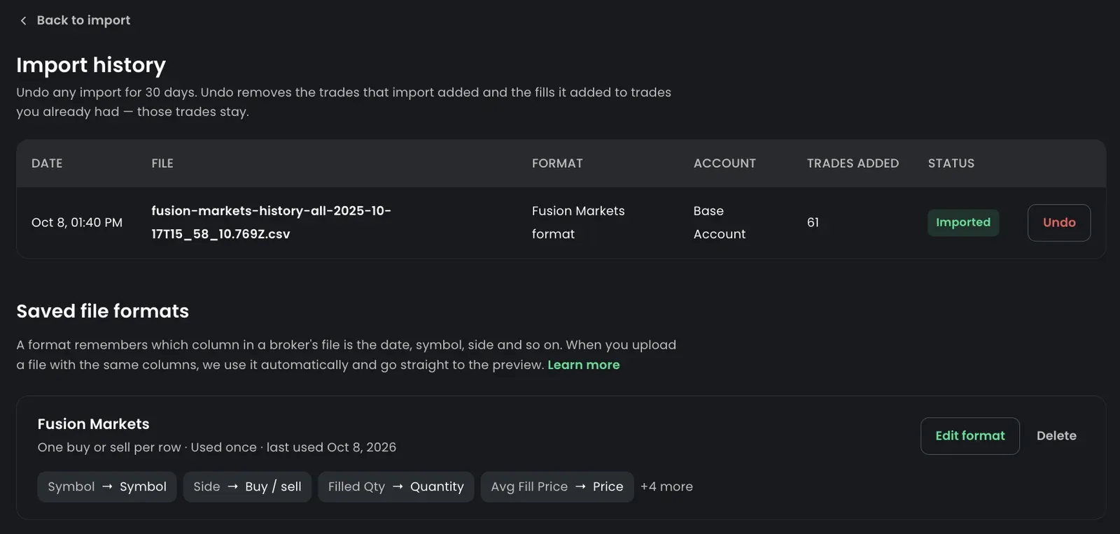 Import history and saved file formats Import history with an Undo button for each import, and the saved file formats below