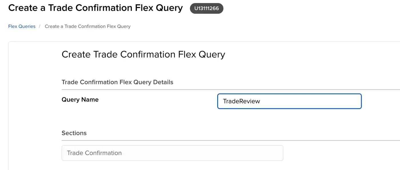 IBKR create Flex Query screenshot Creating an Interactive Brokers Flex Query